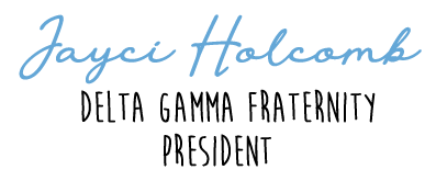Jayci Holcomb, Delta Gamma Fraternity President